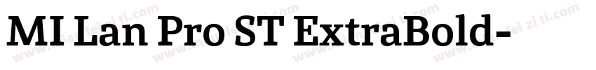 MI Lan Pro ST ExtraBold字体转换